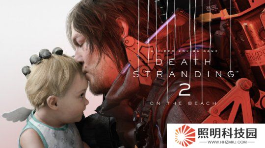 《死亡擱淺2》定檔6月26日 ；《明末：淵虛之羽》獲17+評級